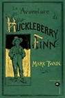 Le avventure di Huckleberry Finn - Mark Twain - 9791256490851