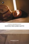 Donne nei loro letti - Gina Berriault ; Nicola Manuppel - 9791256491193