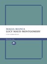 Magia bianca - Lucy Maud Montgomery - 9791256491292