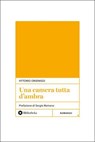Una camera tutta d'ambra - Vittorio Orsenigo - 9791256940516
