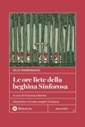 Le ore liete della beghina Sinforosa - Felix Timmermans - 9791256940738