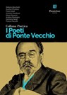 Collana Poetica I Poeti di Ponte Vecchio vol. 52 - Stefano Boschetti ; Aurelia D’Andrea ; Paola Galdi ; Antonio Gaudioso ; Maria Marasco ; Andrea Modugno ; Damiano Nargi ; Franco Pezzulli - 9791257050641