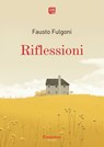 Riflessioni - Fausto Fulgoni - 9791257050863