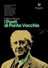 Collana Poetica I Poeti di Ponte Vecchio vol. 60 - Ambra Vianello ; Maria Elena Cuccuru ; Sabrina Maria Serra ; Sebastiana Ardizzone ; Simone Pampalone ; Luca Buzziol ; Andrè Karim Rogier ; Stefano Patacchiola - 9791257051150