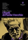 Collana Poetica I Poeti di Ponte Vecchio vol. 68 - Vito Cirinesi ; Giorgia Dublino ; Chiara Fratarcangeli ; Thomas Gorda ; Ciro Mazza ; Antonino Oliveri ; Perla Sergio ; Matilde Tombacco - 9791257051594