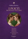 Collana Poetica I Poeti di Ponte Vecchio vol. 3 - Edizione 2025 - Elena Albergo ; Matilda Barone ; Marco Ciucci ; Martina Dal Cin ; Cristina Ferrai ; Maria Antonietta Mameli ; Sofia Petritoli ; Samir Taher - 9791257052126