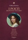 Collana Poetica I Poeti di Ponte Vecchio vol. 10 - Edizione 2025 - Dogan Akcali ; Fabio Bicelli ; Enrico Canti ; Martina Delodovici ; Maria Grazia Gerardi ; Salvatore Longo ; Alice H. Quarucci ; Giorgio Cittadini - 9791257052553
