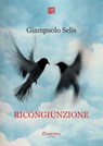 Ricongiunzione - Giampaolo Selis - 9791257052706