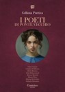 Collana Poetica I Poeti di Ponte Vecchio vol. 39 - Edizione 2025 - Clara Caponi ; Cristina D’Alfonso ; Silvia Masiero ; Esha Mohammad ; Marina Moretti ; Mauro Piras ; Miriam Serricchio ; Stefania Strianese - 9791257054380