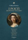 Collana Poetica I Poeti di Ponte Vecchio vol. 66 - Edizione 2025 - Adolfo Nicola Abate ; Regina Arbitrio ; Aldo Fabiani ; Fabrizio Ferri ; Leonardo Lazzarotto ; Sergio Mirabelli ; Beatrice Oteri ; Alibek Torebekov - 9791257056018