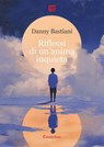 Riflessi di un’anima inquieta - Danny Bastiani - 9791257056520