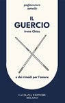 Il Guercio - Irene Chias - 9791257300043