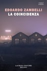 La coincidenza - Edoardo Zambelli - 9791257300234
