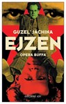 Ejzen. Opera buffa - Guzel' Jachina - 9791257780135