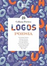 Collana Poetica Logos vol. 23 - Fernando Chelini ; - Ro_Yaya ; Alessia Corona ; Luca De Angelis ; Corrado Denaro ; Francesco Ferruzzi ; Chiara Martinelli ; Roberta Sgrò - 9791259500915