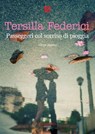 Passeggeri col sorriso di pioggia - Tersilla Federici - 9791259502469
