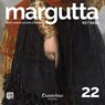 Collana Margutta 22 - Sabra Bellot ; - Elena Bertoni ; Sabrina Cadorin ; Antonietta Calabrese ; - Strimi21 ; Silvia Cima ; - Maria D'Amico - Dama ; Maria Czifra ; Lorela Daja ; - LellaDeLeonardis ; Arianna Fagotti ; Chiara Mambelli ; Patrizia Martelli ; Claudia Massolini ; Lic - 9791259507761