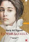 La marescialla - Zora del Buono - 9791259521170