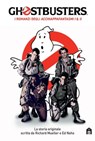 Ghostbusters - Richard Mueller ; Ed Naha - 9791259570222