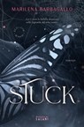 Stuck. Red Oak Manor Collection - Marilena Barbagallo - 9791259573490