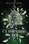 Ci volevamo noi. Cursed - Hellen Ligios - 9791259576255