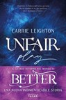 Unfair Play. Primo tempo - Carrie Leighton - 9791259576811