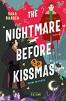The Nightmare Before Kissmas. Regni in festa - Sara Raasch - 9791259577450