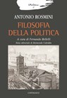 Filosofia della politica - Antonio Rosmini - 9791259620392