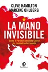 La mano invisibile - Clive Hamilton ; Mareike Ohlberg - 9791259670175