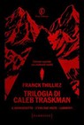 Trilogia di Caleb Traskman - Franck Thilliez - 9791259677181