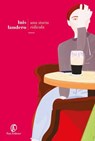 Una storia ridicola - Luis Landero - 9791259677327