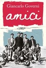 Amici - Giancarlo Governi - 9791259677341