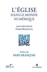 L'ÉGLISE DANS LE MONDE NUMÉRIQUE - Fabio Bolzetta - 9791259755100