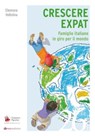 CRESCERE EXPAT - Eleonora Voltolina - 9791259756077