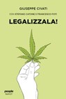 Legalizzala! - Giuseppe Civati - 9791259790033