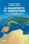 Il manifesto di Ventotene - Altiero Spinelli ; Ernesto Rossi - 9791259791856