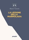 La lezione della Marmolada - Mauro Varotto - 9791259793799