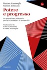 Potere e progresso - Daron Acemoglu ; Simon Johnson - 9791259811622