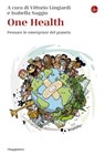 One Health - Vittorio Lingiardi ; Isabella Saggio - 9791259813046