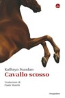 Cavallo scosso - Kathryn Scanlan - 9791259813053