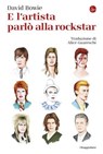 E l'artista parlò alla rockstar - David Bowie - 9791259813442