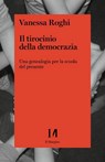 Il tirocinio della democrazia - Vanessa Roghi - 9791259821188