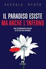 Il paradiso esiste ma anche l'inferno - Vassula Rydén - 9791259846310