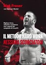 Il metodo Hard Work - Mat Fraser - 9791259920638