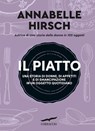 Il piatto - Annabelle Hirsch - 9791259922786