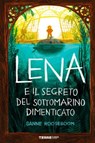 Lena e il segreto del sottomarino dimenticato - Sanne Rooseboom - 9791259969149