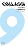 La violenza - Eligio Resta - 9791259980052