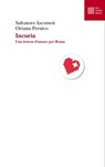Incuria - Salvatore Iaconesi ; Oriana Persico - 9791259980076