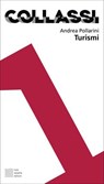 Turismi - Andrea Pollarini - 9791259980083
