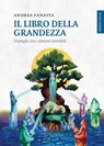 Il libro della grandezza - Andrea Panatta - 9791280002112